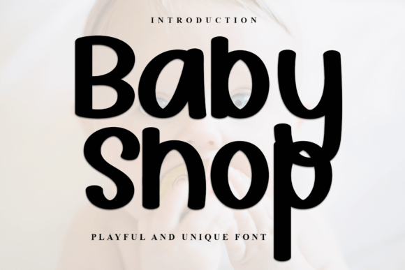 Baby Shop Font: Elevate Your Brand Identity