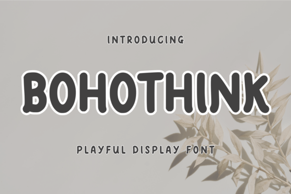 Bohothink Font: Bold Branding for Small Business
