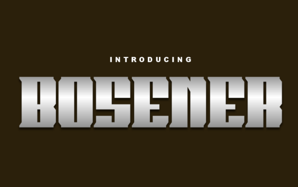 Bosener Font: Bold Display Type for Makers