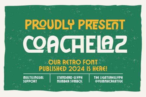 Coachelaz Font Review for Retro Display Designs