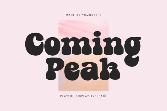 Coming Peak: A Bold Display Font for Modern Branding