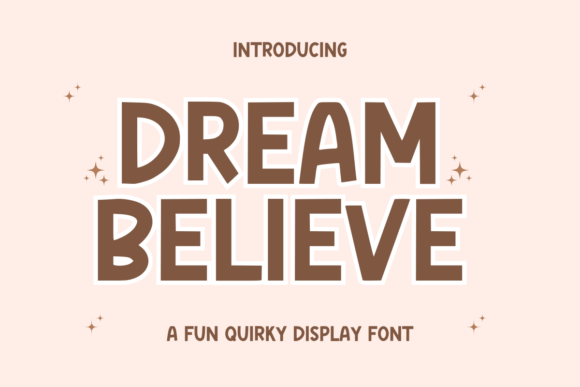 Dream Believe Font for Handmade Branding