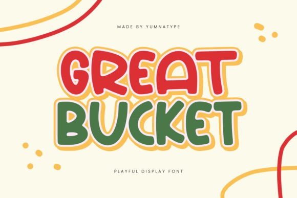 Great Bucket Font for Playful Display Designs