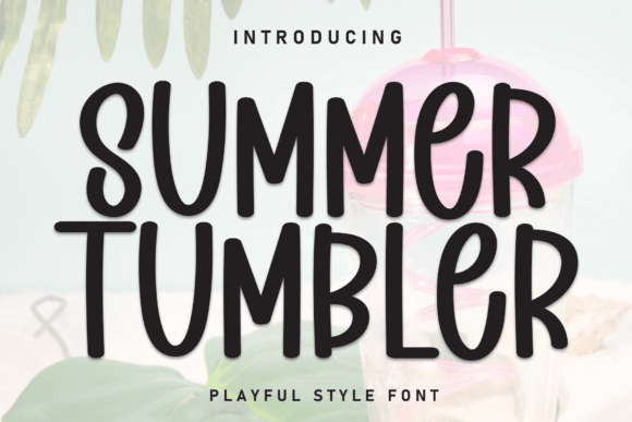 Summer Tumbler: Bold Display Font for Campaigns