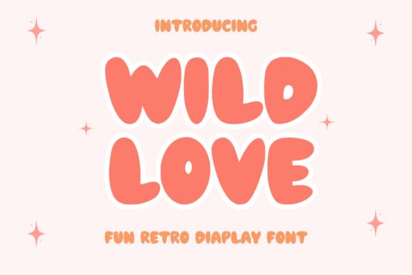 Wild Love Font: Joyful Display Typography for Campaigns